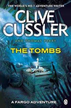 The Tombs by Clive Cussler & Thomas Perry