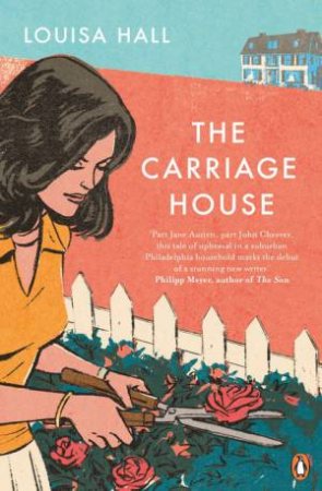 The Carriage House by Louisa Hall