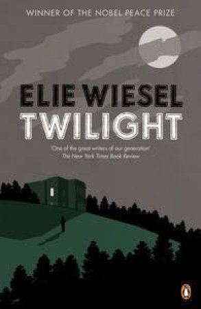 Twilight by Elie Wiesel