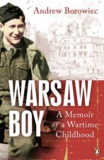 Warsaw Boy A Memoir of a Wartime Childhood