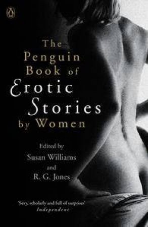 The Penguin Book Of Erotic Stories By Women by A Susan & Jones R.G Williams
