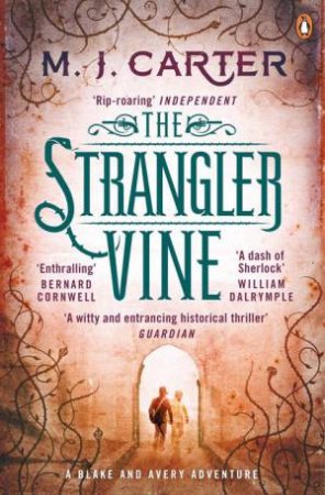 The Strangler Vine by M J Carter