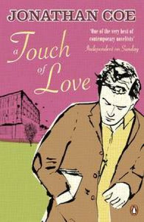 A Touch of Love by Jonathan Coe