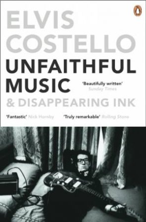 Unfaithful Music And Disappearing Ink by Elvis Costello