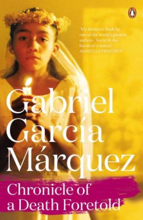 Chronicle of a Death Foretold by Gabriel Garcia Marquez