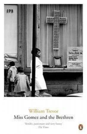 Miss Gomez and the Brethren by William Trevor