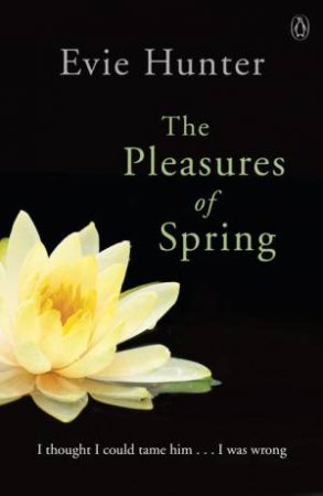 The Pleasures of Spring by Evie Hunter