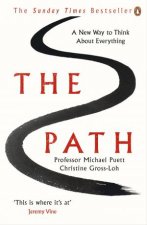 The Path A New Way To Think About Everything