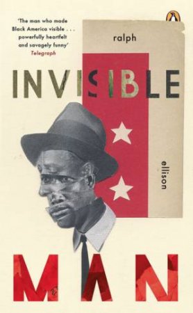 Penguin Essentials: Invisible Man by Ralph Ellison