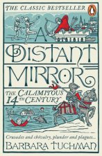 Distant Mirror The Calamitous 14th Century A