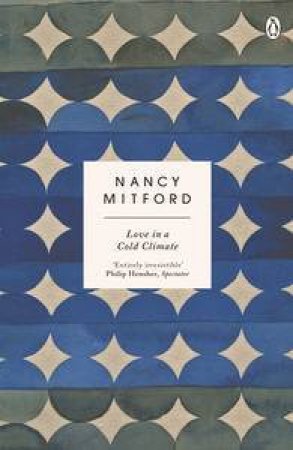 Love in a Cold Climate by Nancy Mitford