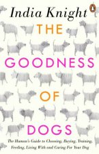 Goodness Of Dogs The