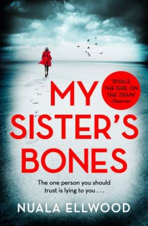 My Sister's Bones by Nuala Ellwood
