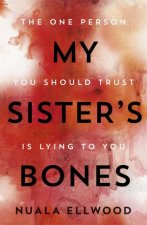 My Sisters Bones