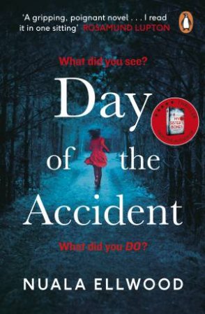 The Day Of The Accident by Nuala Ellwood