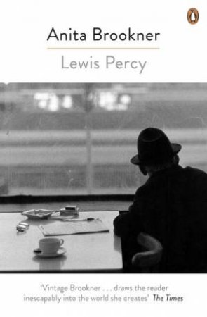 Lewis Percy by Anita Brookner