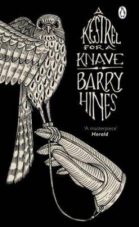 Kestrel For A Knave A by Barry Hines