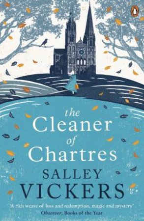 The Cleaner Of Chartres by Salley Vickers