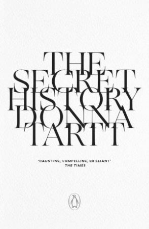 The Secret History (25th Anniversary Edition) by Donna Tartt