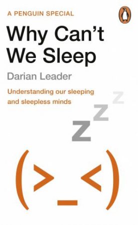Why Can't We Sleep by Darian Leader