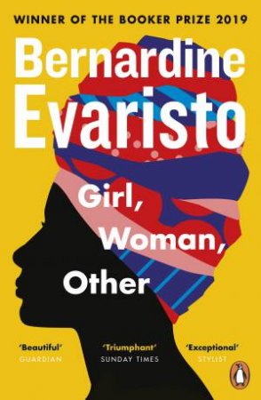 Girl, Woman, Other by Bernardine Evaristo