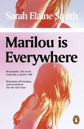 Marilou Is Everywhere by Sarah Elaine Smith