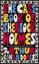 The CaseBook Of Sherlock Holmes Penguin Essential