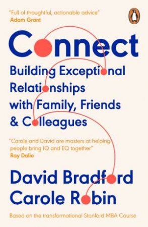 Connect by David L. Bradford & Carole Robin