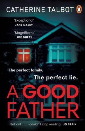A Good Father by Catherine Talbot