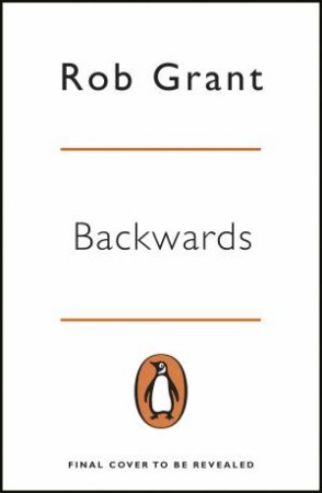 Backwards by Rob Grant