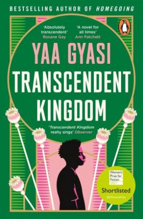 Transcendent Kingdom by Yaa Gyasi