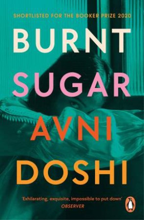 Burnt Sugar by Avni Doshi