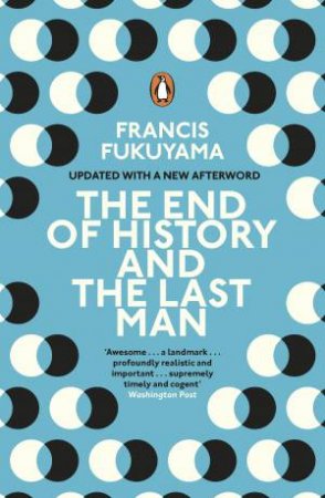 The End Of History And The Last Man by Francis Fukuyama