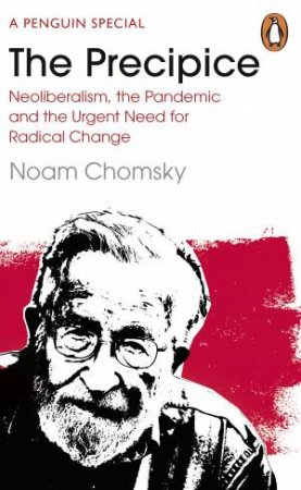 The Precipice by Noam Chomsky & C. J. Polychroniou