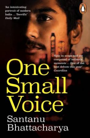 One Small Voice by Santanu Bhattacharya