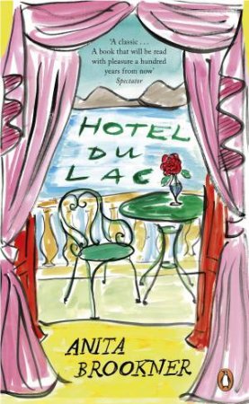 Hotel Du Lac by Anita Brookner