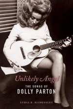Unlikely Angel The Songs Of Dolly Parton