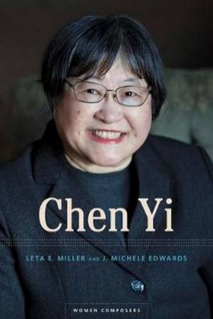 Chen Yi by Leta E. and Edwards, J. Michele Miller