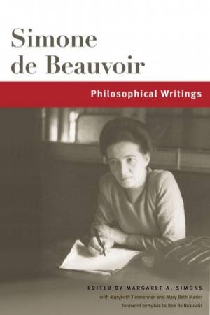 Philosophical Writings by Simone de Beauvoir