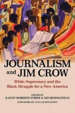 Journalism And Jim Crow