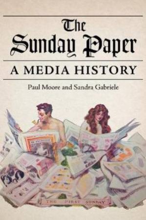 The Sunday Paper by Paul Moore & Sandra Gabriele