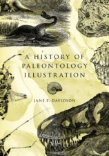 A History of Paleontology Illustration