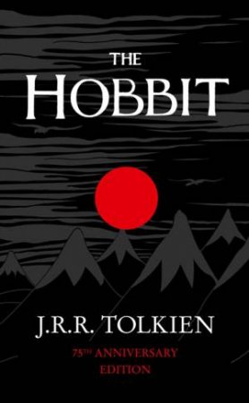 The Hobbit by J R R Tolkien