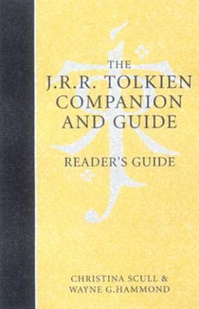 Reader's Guide by Christina Scull & Wayne G Hammond