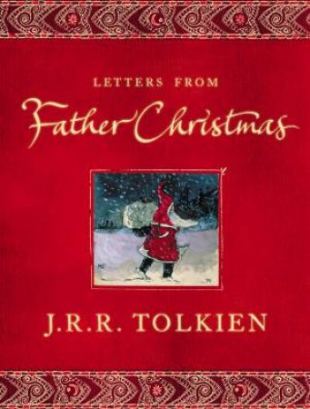 Letters From Father Christmas by Tolkien  J R R