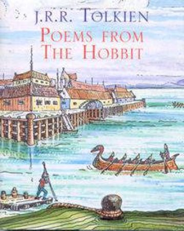 Poems From The Hobbit by J R R Tolkien