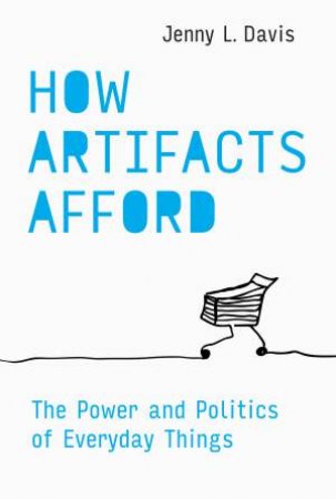 How Artifacts Afford by Jenny L Davis