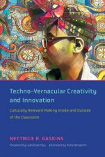 TechnoVernacular Creativity And Innovation