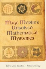 Mage Merlins Unsolved Mathematical Mysteries