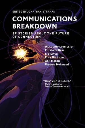Communications Breakdown by Jonathan Strahan